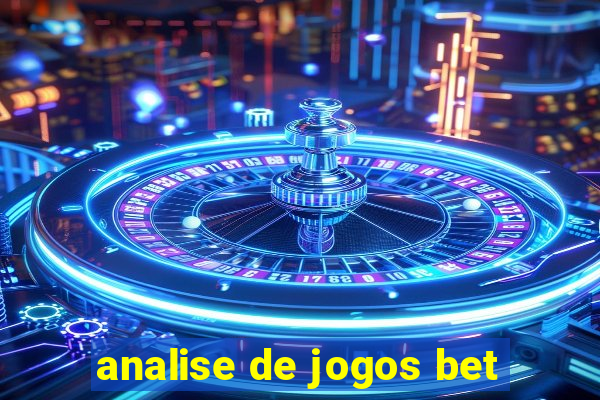 analise de jogos bet